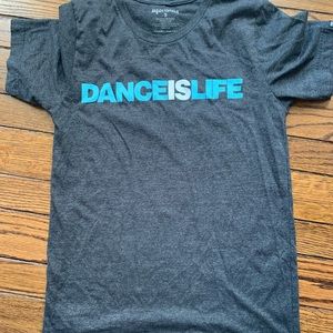 Dance is life t-shirt